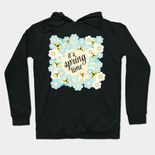 It´s spring time Hoodie